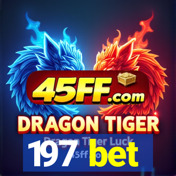 197 bet